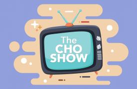 The CHO show